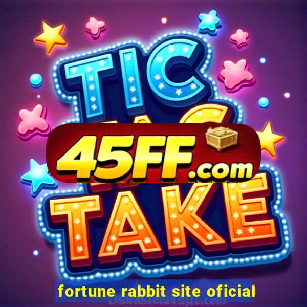 fortune rabbit site oficial